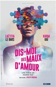 Dis-Moi des Maux d&#x27;Amour - La Scène Libre, Paris