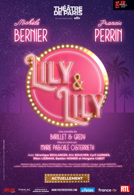 Lily et Lily - Théâtre de Paris Thumbnail
