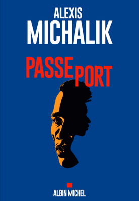 Passeport d'Alexis Michalik Thumbnail